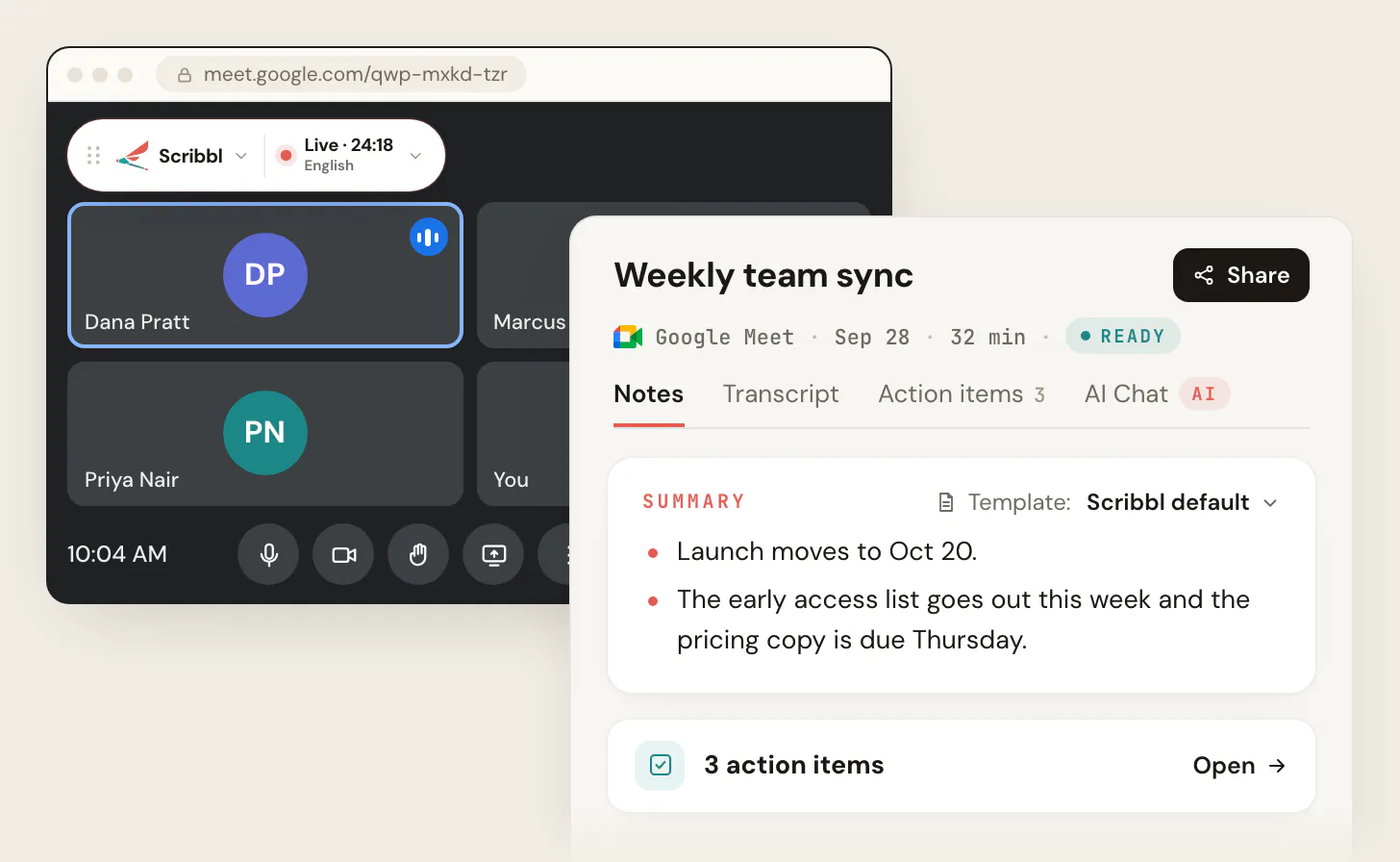 A Google Meet call with the Scribbl Chrome extension showing Live at the top left, and the Scribbl meeting page for Weekly team sync with Notes, Transcript, Action items and AI Chat tabs, a summary and 3 action items