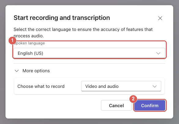 Microsoft Teams dialog titled Start recording and transcription, with the Spoken language set to English (US) and the Confirm button highlighted