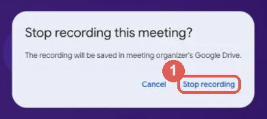Google Meet pop-up titled Stop recording this meeting, with the Stop recording button highlighted