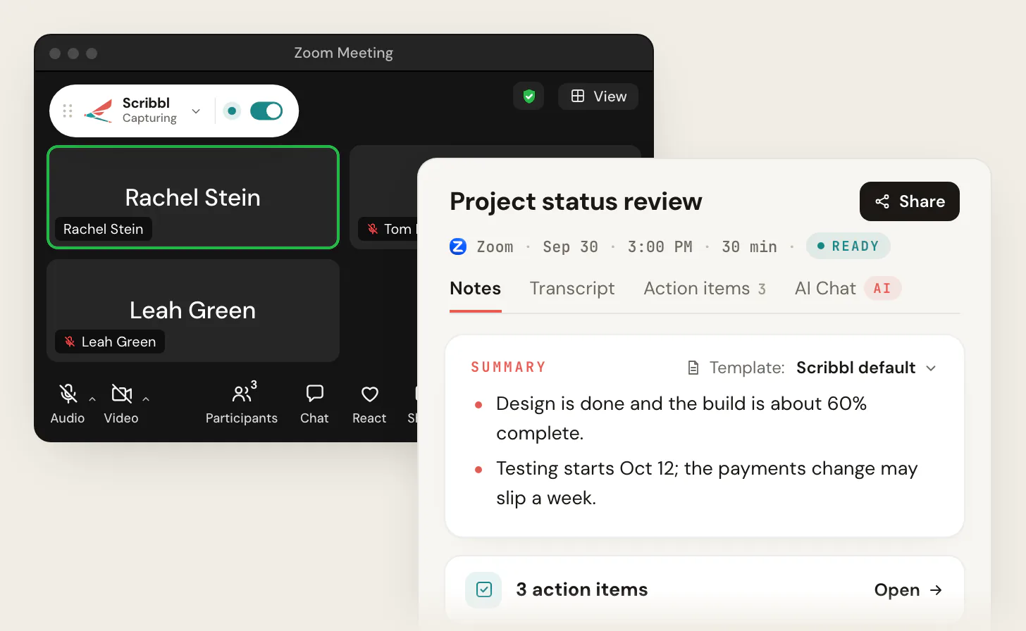 A Zoom call with Scribbl Desktop showing Capturing at the top left, and the Scribbl meeting page for Project status review with Notes, Transcript, Action items and AI Chat tabs, a summary and 3 action items